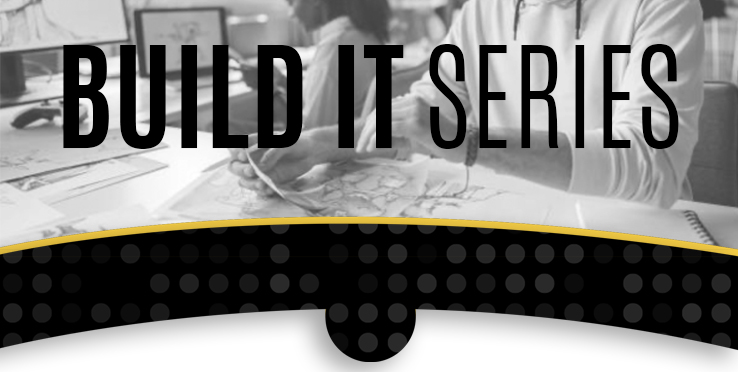 Build It Series header