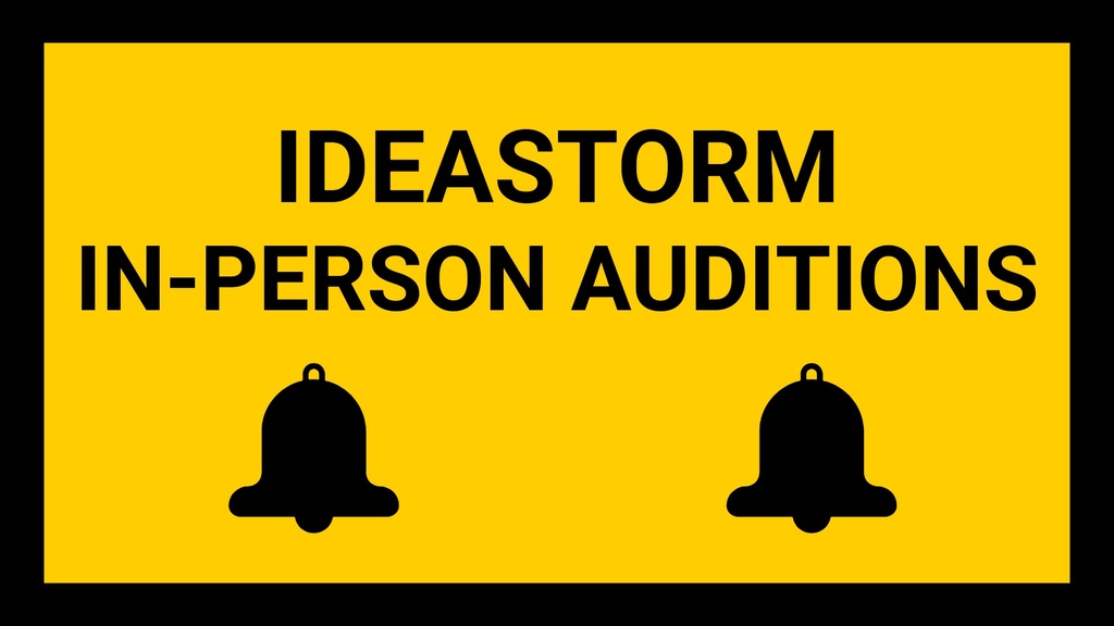IdeaStorm In-Person Auditions promotional image